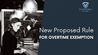 New Proposed Rule to Raise Overtime Exemption Salary [upl. by Doolittle]