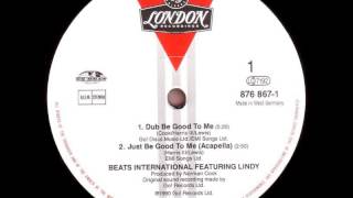 Beats International  Dub Be Good to Me 12 maxi [upl. by Patrich686]