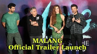 MALANG Official Trailer Launch  Disha Patani Aditya Roy Kapur Anil Kapoor Kunal Kemmu [upl. by Einnaoj454]