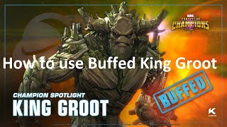 Buffed King Groot in 4 MINUTES  Marvel Contest of Champions MCOC [upl. by Ardnaeed333]