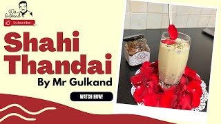 Delicious MrGulkand Shahi Thandai  Recipes By MrGulkand [upl. by Rawde]