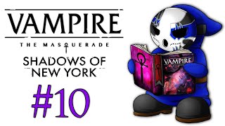 Vampire The Masquerade  Shadows Of New York  Lets Play Ep10  One Can Hope Wretch Plays [upl. by Deehsar]