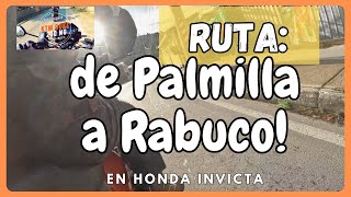 De Palmilla a Rabuco en Honda Invicta [upl. by Una173]