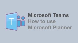 How to Use Planner with Microsoft Teams [upl. by Fiden]