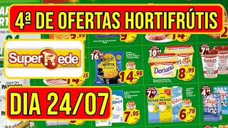 Ofertas de Hoje do SUPER REDE SUPERMERCADOS  Encarte de Promoções do SUPER REDE Válido Dia 240724 [upl. by Sherline]