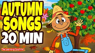 Autumn Songs ♫ Autumn Songs For Kids ♫ Fall Season Songs ♫ Kids Autumn Songs by The Learning Station [upl. by Aira681]