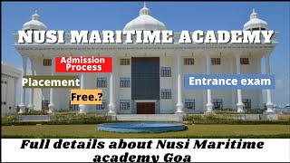 Nusi Maritime Academy Goa full details best academy 100 placement [upl. by Esdnyl]