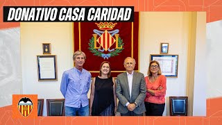 EL VALENCIA CF Y CASA CARIDAD REFUERZAN SU VINCULACIÓN HISTÓRICA EN PRO DE LA INCLUSIÓN [upl. by Marra307]