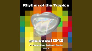 Rhythm of the Tropics [upl. by Ahsyia]