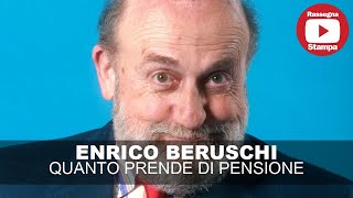 ENRICO BERUSCHI QUANTO PRENDE DI PENSIONE [upl. by Hagai]