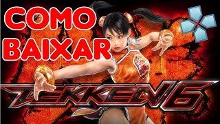 Tutorial  Como Baixar Tekken 6 no Android [upl. by Norraa]