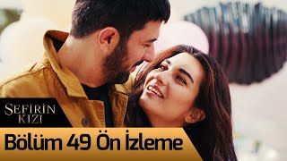 Sefirin Kızı 49 Bölüm Ön İzleme [upl. by Denzil]