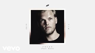 Avicii  Freak Lyric Video ft Bonn [upl. by Okire]