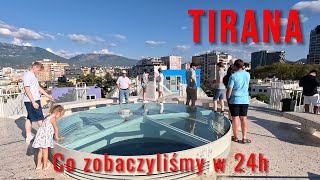 Tirana z dziećmi w jeden dzień  Tirana  Albania 2024 🇦🇱 [upl. by Socin]