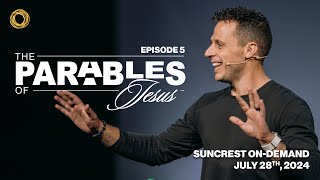 Episode 5 The Parables of Jesus  Suncrest OnDemand  July 28th 2024 [upl. by Innavoig]