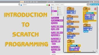 INTRODUCTION TO SCRATCH PROGRAMMING [upl. by Dermot]