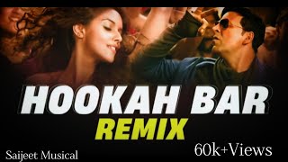 Hookah bar song dj Khiladi Remix by Saijeet smsaijeet musical [upl. by Ocicnarf415]