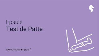 Epaule  Test de Patte [upl. by Eatnwahs77]