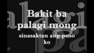 bakit ba minamahal kita lyrics Angeline Quinto [upl. by Butterworth970]