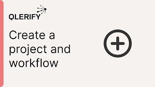 How to create a project and workflow in Qlerify [upl. by Hoppe]
