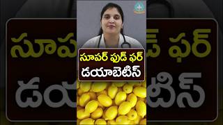 Superfoods for Type 2 Diabetes  Dr Deepthi Kareti [upl. by Parish840]