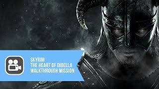 Skyrim The Heart Of Dibella Walkthrough Mission [upl. by Lister]