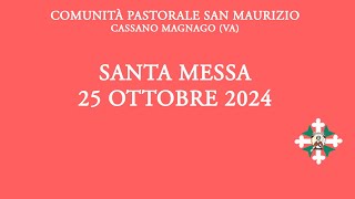 Santa Messa di venerdì 25 ottobre 2024  ore 800 [upl. by Enyt]