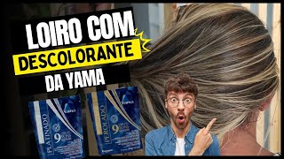 Mechas com descolorante yama é possível😨 [upl. by Sherburne767]