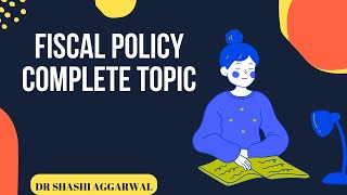 FISCAL POLICY IN INDIA COMPLETE TOPIC [upl. by Ylyl]