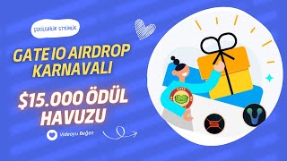 GATE IO AIRDROP KARNAVALI  Ã‡EKÄ°LEBÄ°LÄ°R Ã–DÃœLLER KAZAN  AIRDROPUN TEK ADRESÄ° [upl. by Ym]