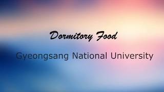 Gyeongsang National University  Dormitory food [upl. by Ecinnahs999]