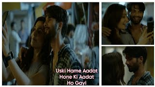 Uski Hame Aadat Hone Ki Aadat Ho Gayi  FARZI  SHAHID KAPOOR amp RAASHII KHANNA ❤️ STATUS  viral [upl. by Admana]