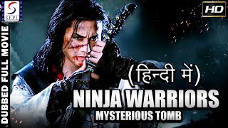 Ninja Warriors Mysterious Tomb l 2017 Hollywood Mysterious Hindi Dubbed Full Movie HD [upl. by Kauslick]