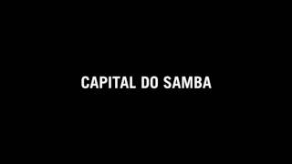 Capital do Samba  Chico Buarque [upl. by Wilkins]