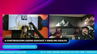 LORENA SANCHEZ Y ANSELMO ADOLFO AL AIRE [upl. by Negem]