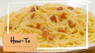 How To Spaghetti Carbonara [upl. by Notrub285]