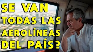 SE VAN LAS LÍNEAS AÉREAS DE ARGENTINA AEROLÍNEAS COMPLICADAS POR RESTRICCIONES DE GOBIERNO Y CRISIS [upl. by Sucy]