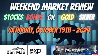 Weekend Market Review  October 19th 2024  Stocks Oil Bonds Gold amp Silver Analysis [upl. by Emiline467]