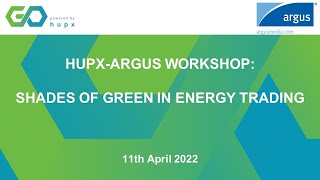 HUPX  ARGUS Guarantees of Origin Workshop  Shades of Green in Energy Trading [upl. by Sandstrom]