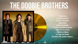 The Greatest The Doobie Brothers Hits of 2024 Perfect Playlist for Every Fan [upl. by Cliff]