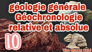 Partie 10 géologie générale 💓👉géochronologie relative et absolue [upl. by Hsevahb]