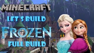 Minecraft Lets Build Frozen  Full Build [upl. by Wickman]