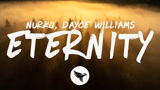 Nurko  Eternity Lyrics feat Dayce Williams [upl. by Freeman]