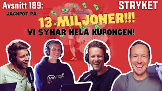 189 Ny jackpot på 13 miljoner En fin engelsk kupong synas från match 1 till match 13 [upl. by Omissam]