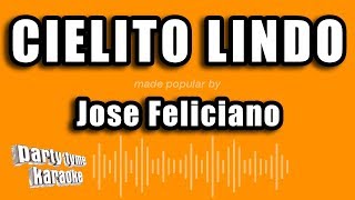 Jose Feliciano  Cielito Lindo Versión Karaoke [upl. by Hinze]