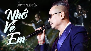 NHỚ VỀ EM PHỐI MỚI 2024  JIMMY NGUYỄN live at Lululola [upl. by Meyeroff508]