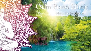 8 HOURS Calm Piano Music For Relaxing Meditation Sleep Study [upl. by Elletnahs774]