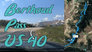 Berthoud Pass CO  US  40  Scenic Drives 4K [upl. by Nonnahs395]