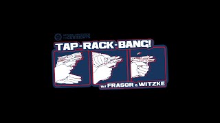 TapRackBang w Frasor amp Witzke  Ep 1 [upl. by Aninnaig]