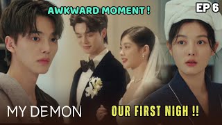 My Demon Episode 6 PreRelease  Awkward Moment Of The First Night [upl. by Aylward]